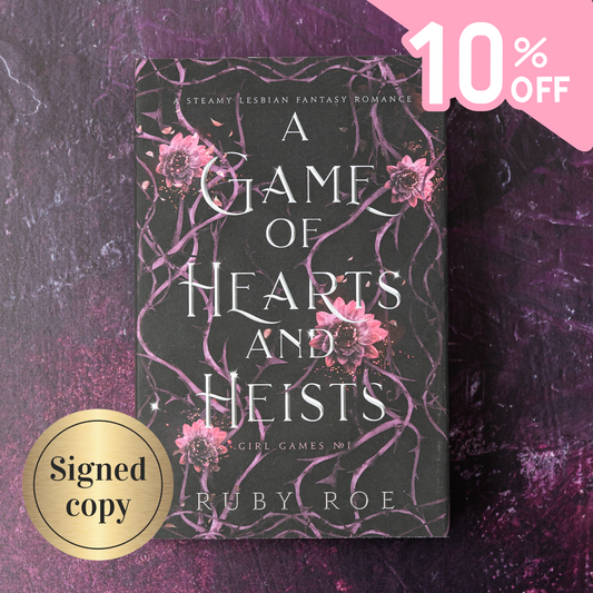 A Game of Hearts and Heists Signed Hardback (Girl Games Book 1)